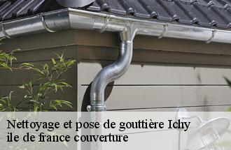 Nettoyage et pose de gouttière  ichy-77890 ile de france couverture