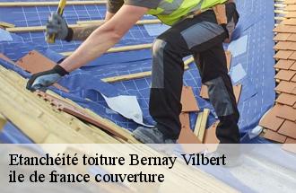 Etanchéité toiture  bernay-vilbert-77540 ile de france couverture